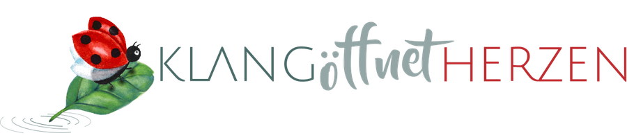 Klang öffnet Herzen